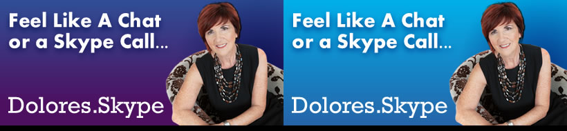 Feel Like a Chat or a Skype Call... Dolores.Skype